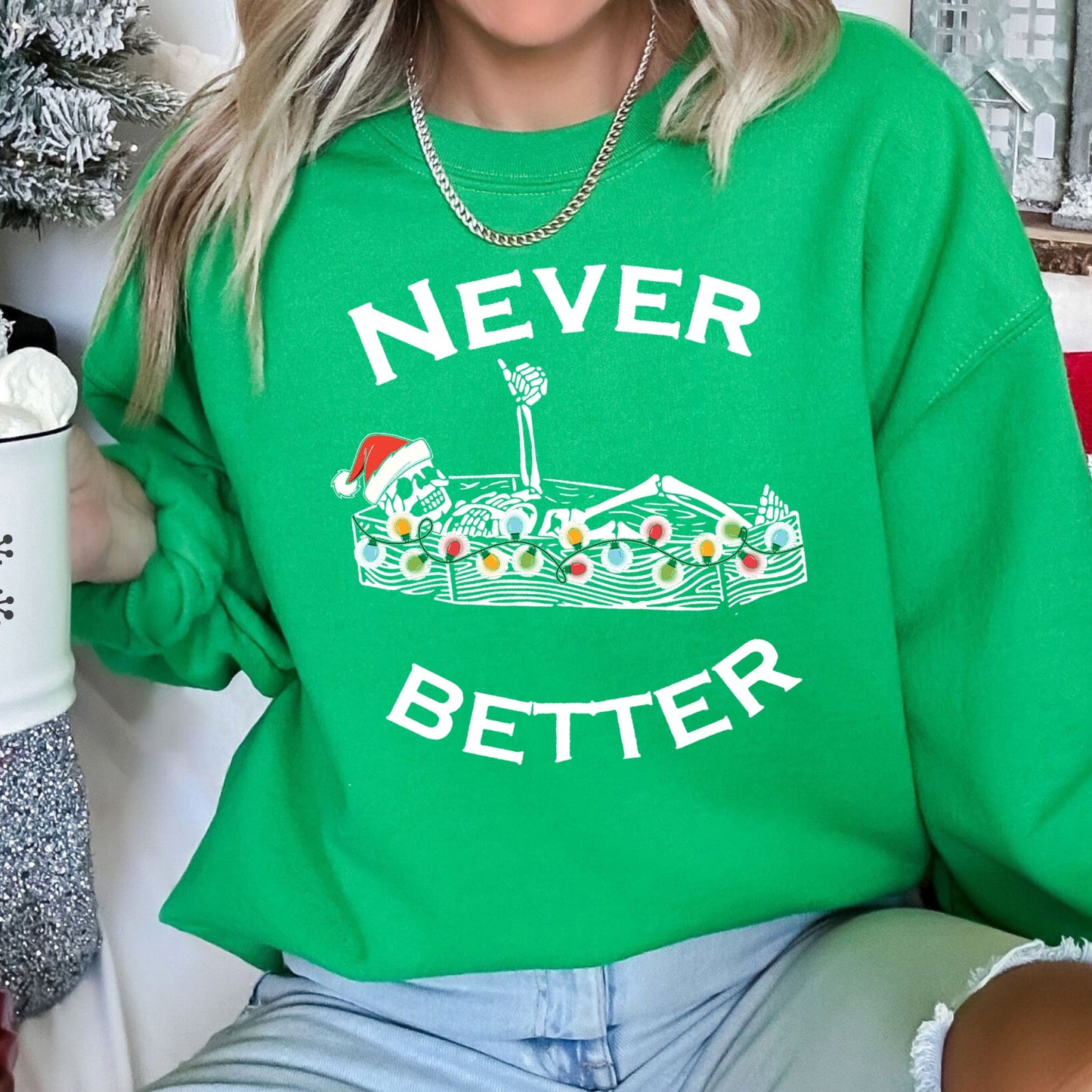 Never Better Christmas Skeleton, Retro Sweatshirt