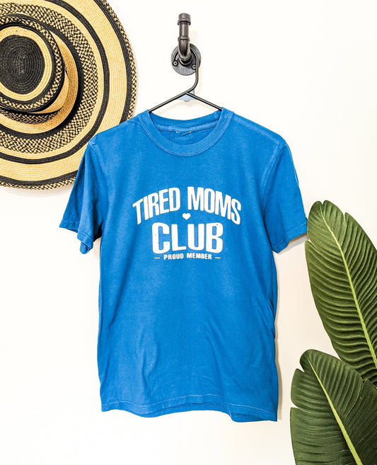Teal Tired Moms Club Tee