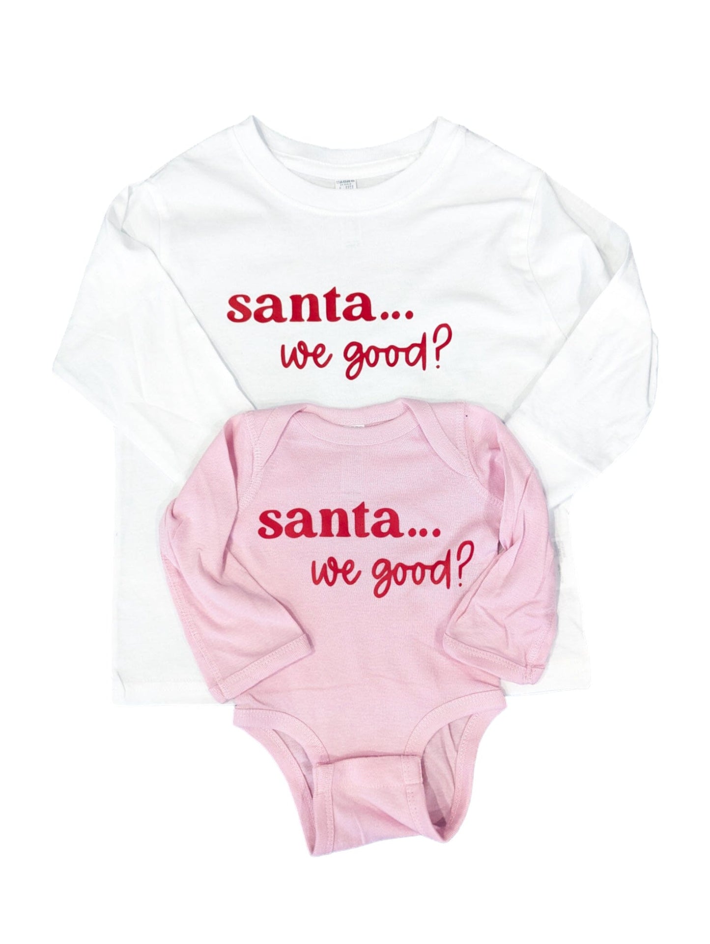 Santa We Good Top
