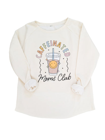 Caffeinated Moms Club Pullover