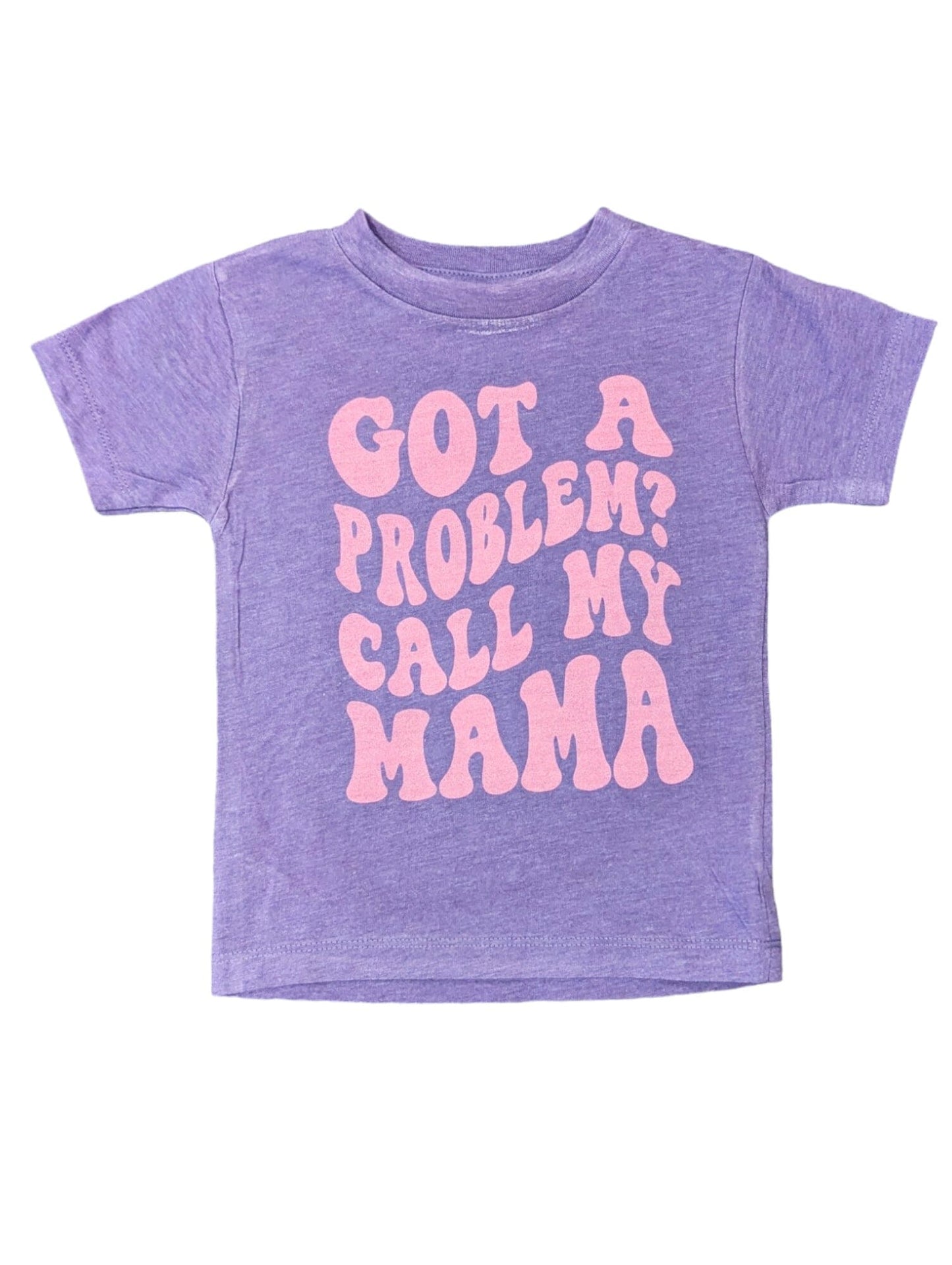 Got a Problem Call My Mama Top