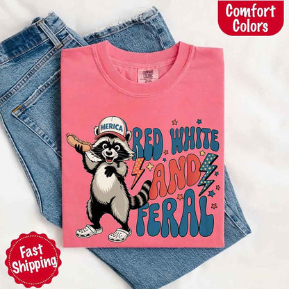 Red White & Feral Comfort Colors Tee – Funny Raccoon 4th of July Shirt