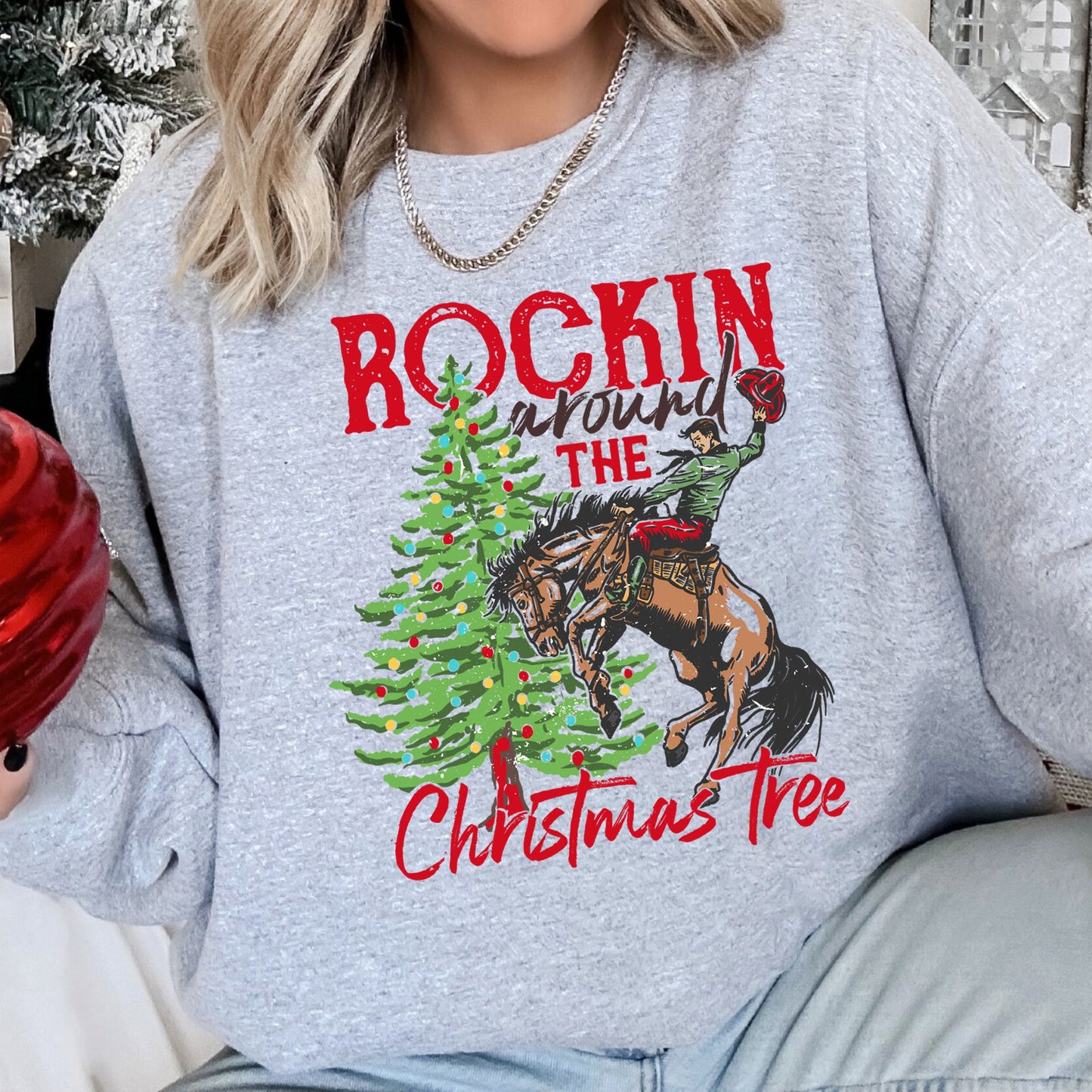 Rocking Around The Christmas Tree, Cowboy Sweatshirt