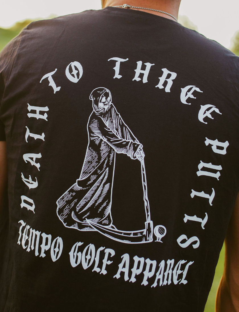 Death To Three Putts Tee Aaria Tees