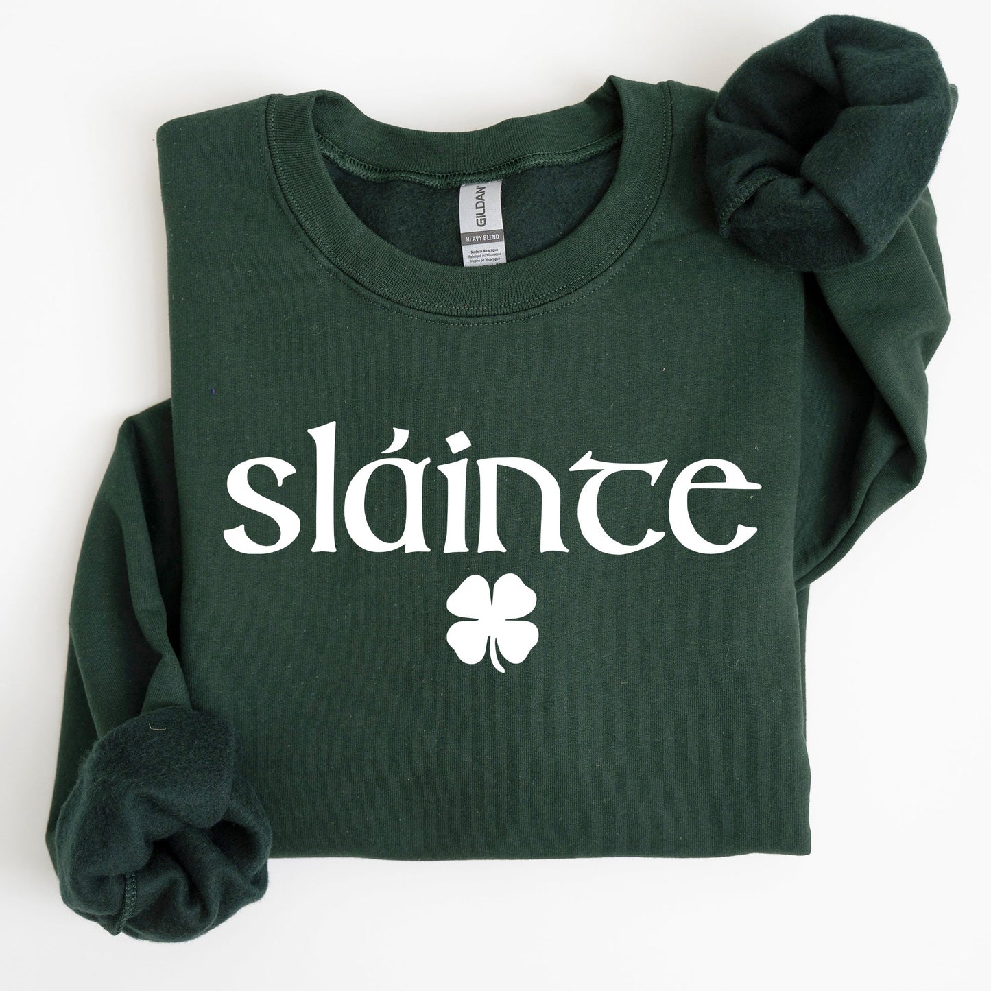 Slainte, Health, Gaelic, Luck, St Patrick's Day Sweatshirt