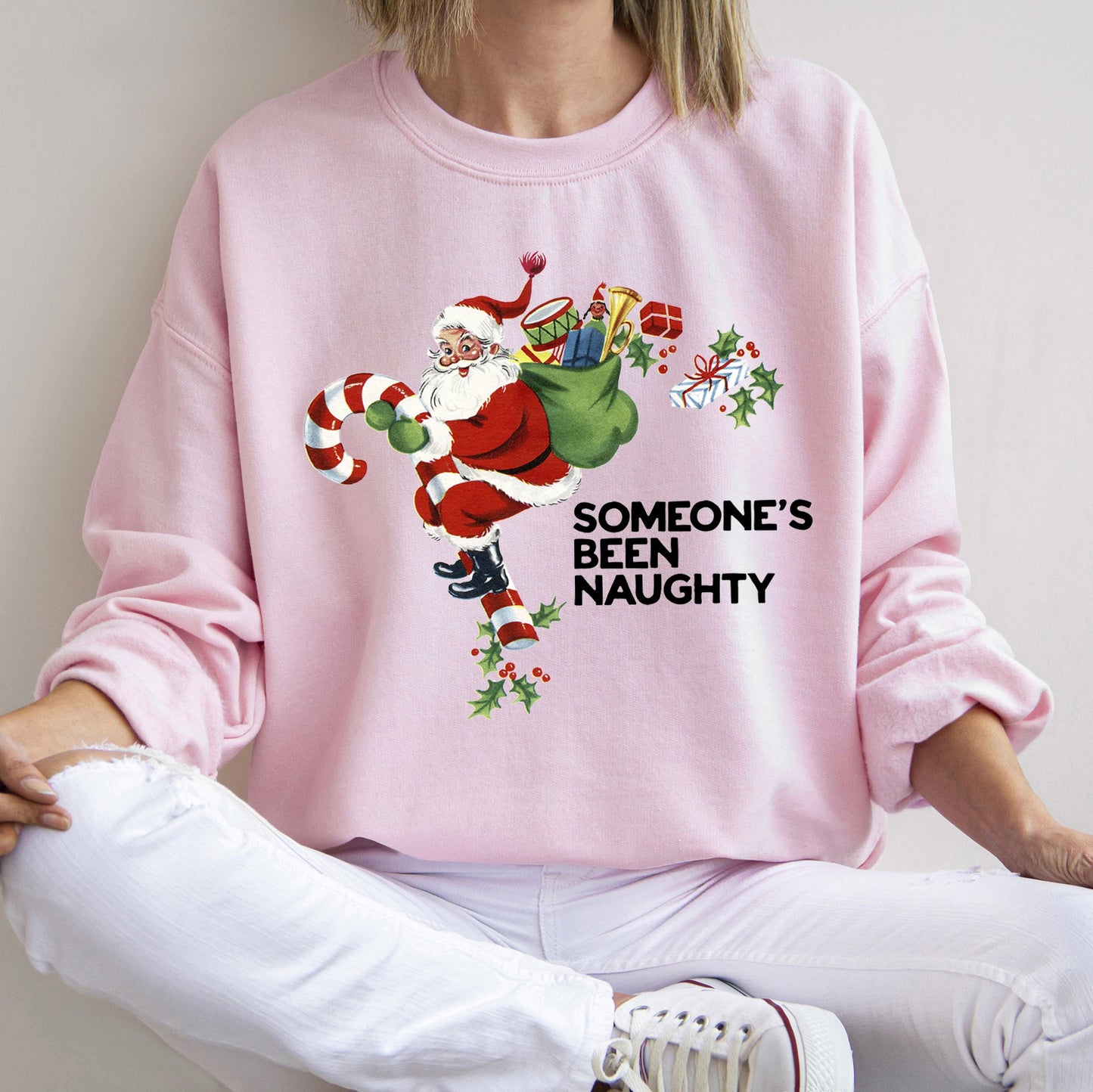 Someone's Been Naughty, Santa Christmas Sweatshirt