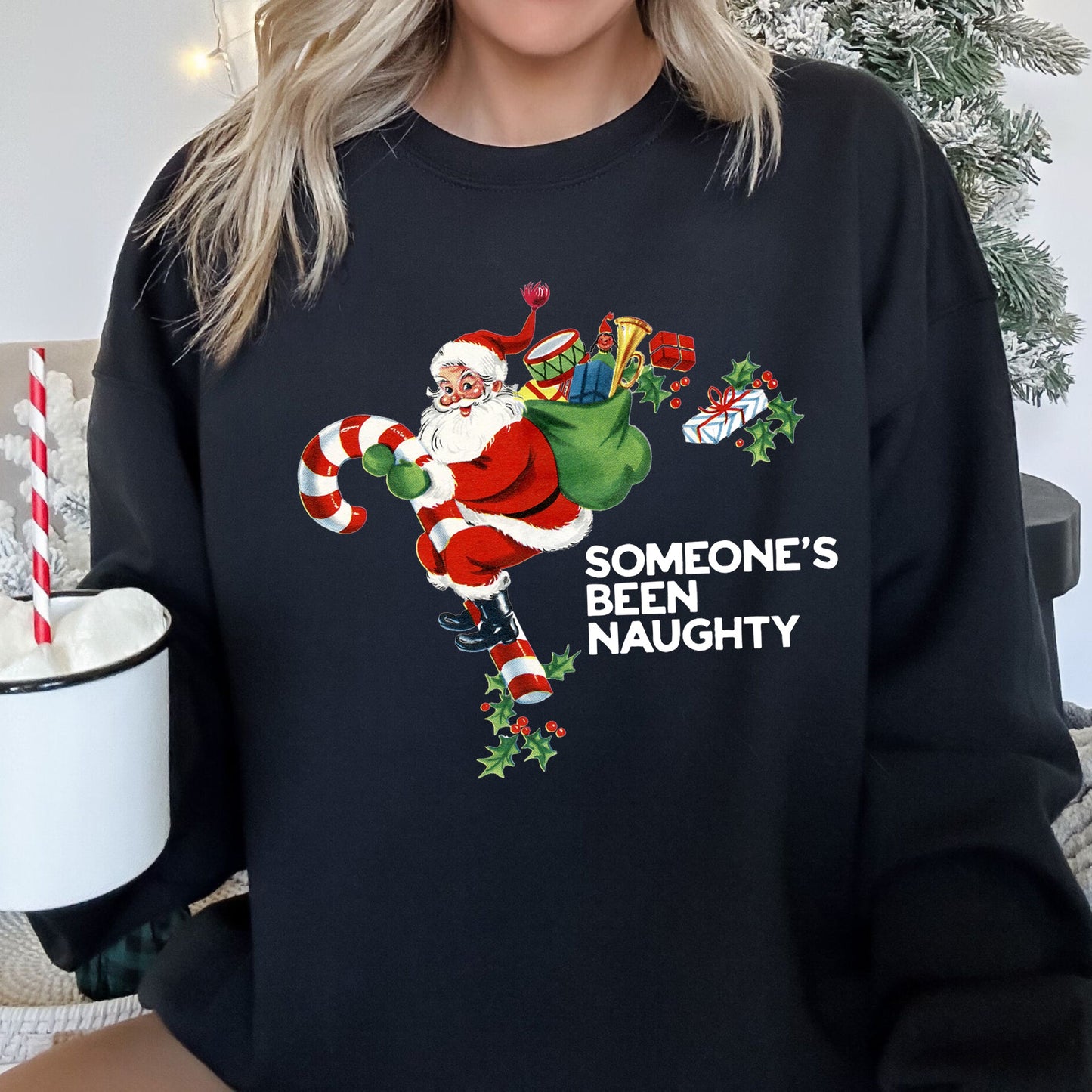 Someone's Been Naughty Santa Christmas Sweatshirt
