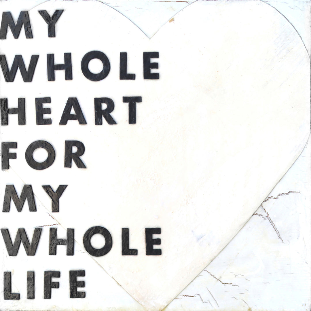 Whole Heart Art Prints