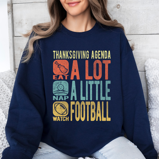 Thanksgiving Agenda, Turkey, Football, Fun, Autumn, Fall Sweatshirt