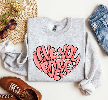 Retro I Love You Forever Sweatshirt, Vintage Valentine's Day Sweatshirt