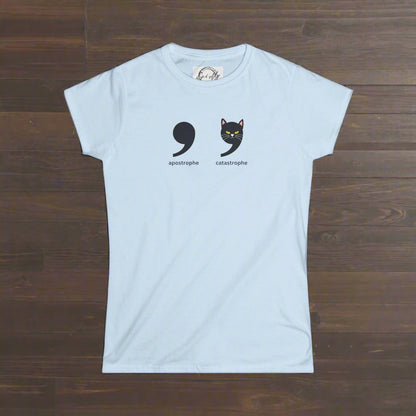 Apostrophe Catastrophe Women's Softstyle Tee