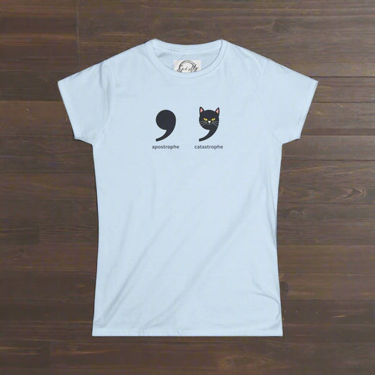 Apostrophe Catastrophe Women's Softstyle Tee