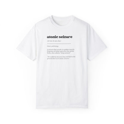 Atonic Seizure Definition Unisex Garment-Dyed T-shirt