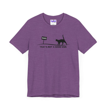 Bad Sign Unisex Jersey Short Sleeve Tee