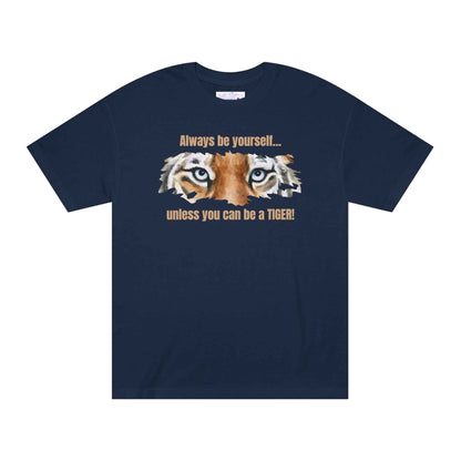 Be a Tiger Unisex Classic Tee