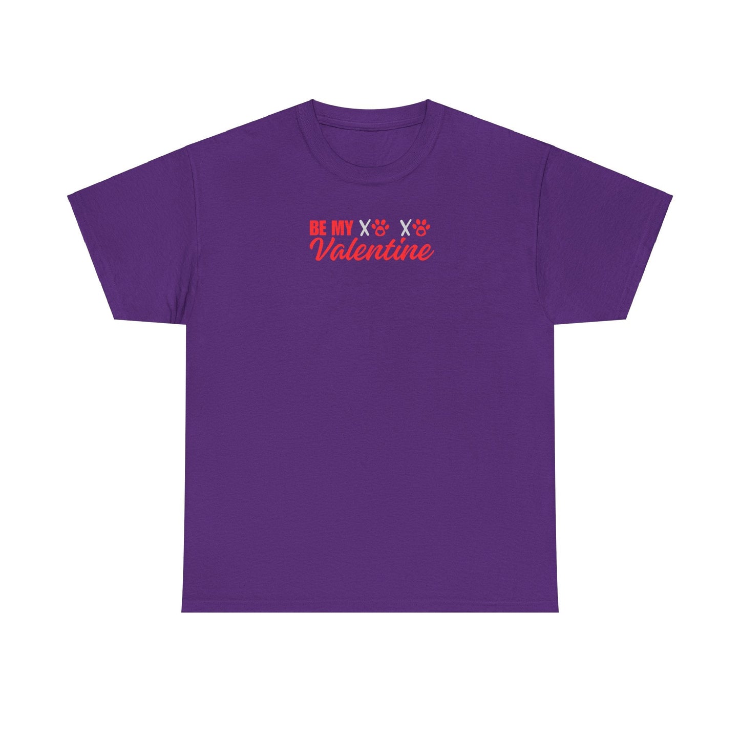Be My Valentine Unisex Heavy Cotton Tee