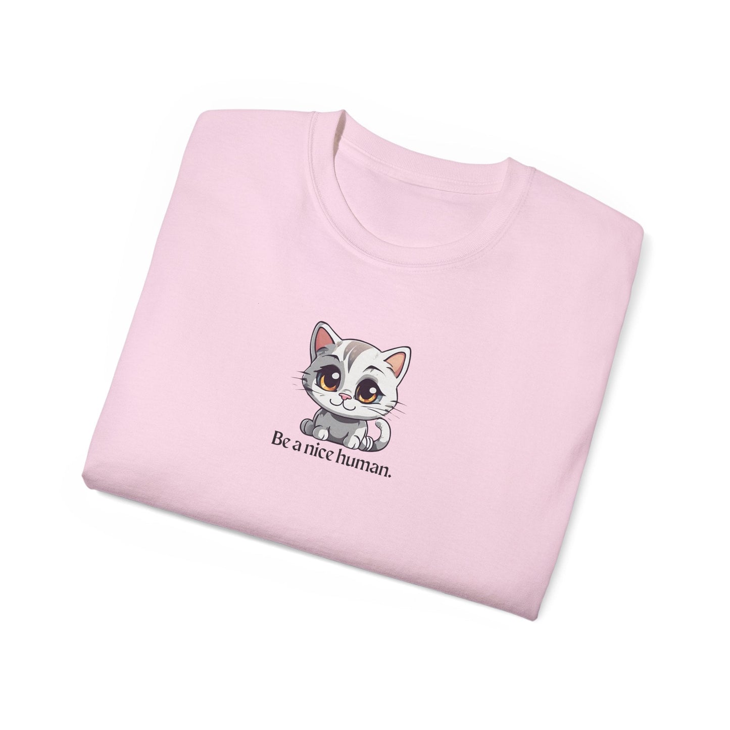 Be Nice Unisex Ultra Cotton Tee