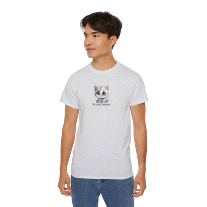 Be Nice Unisex Ultra Cotton Tee