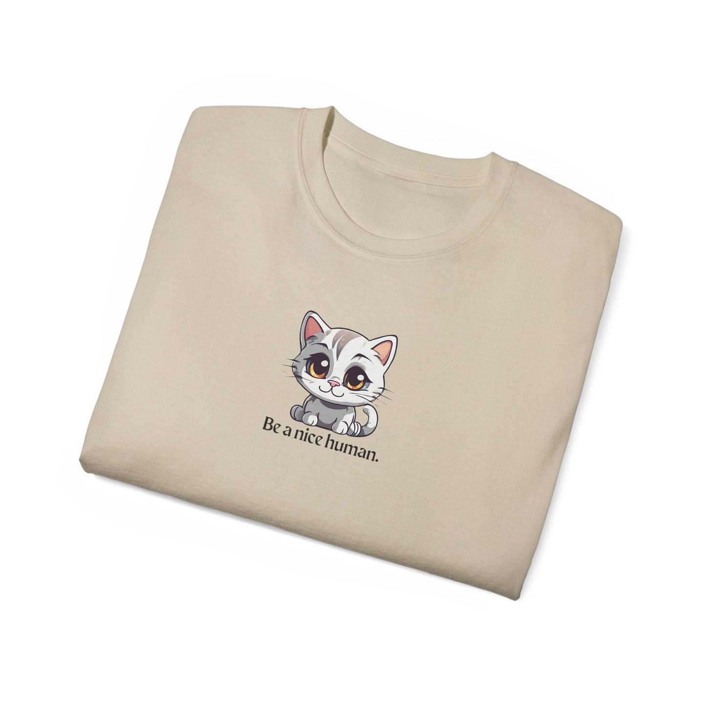 Be Nice Unisex Ultra Cotton Tee