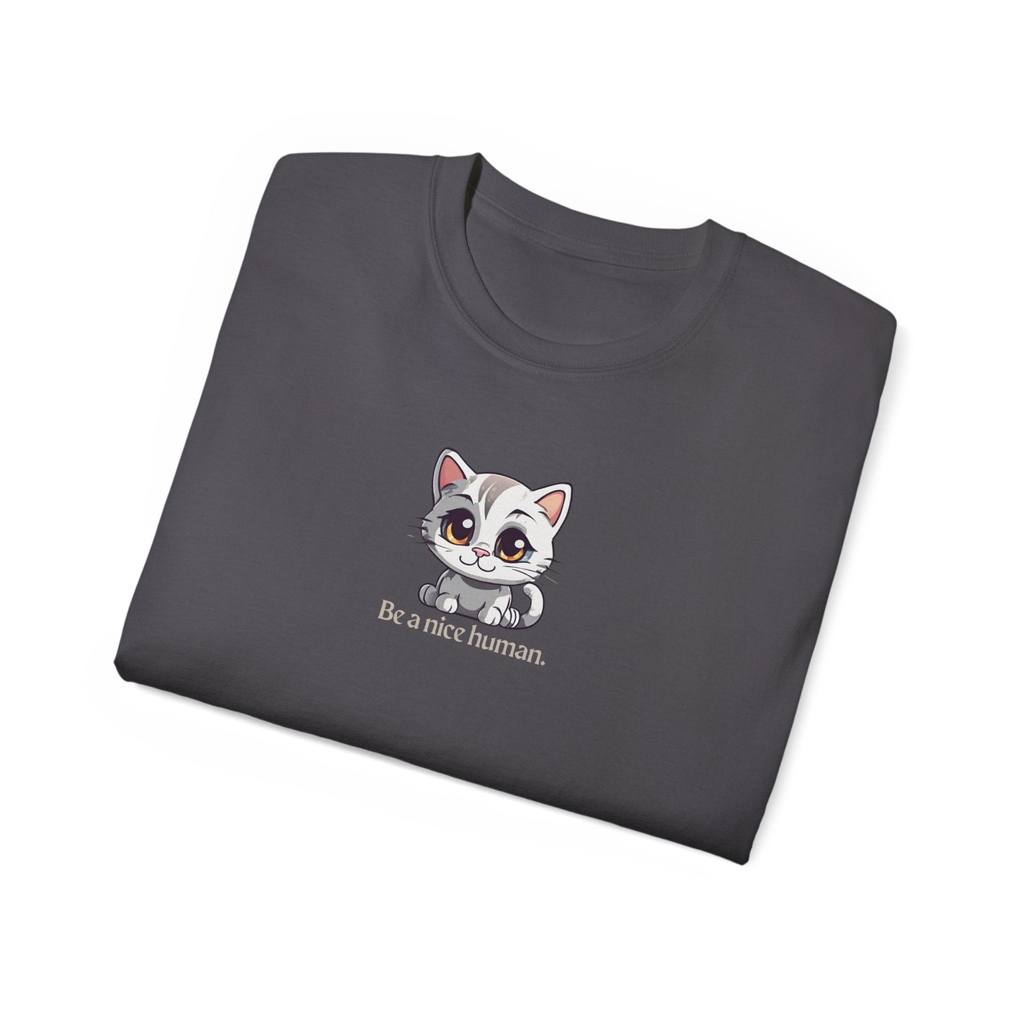 Be Nice Unisex Ultra Cotton Tee