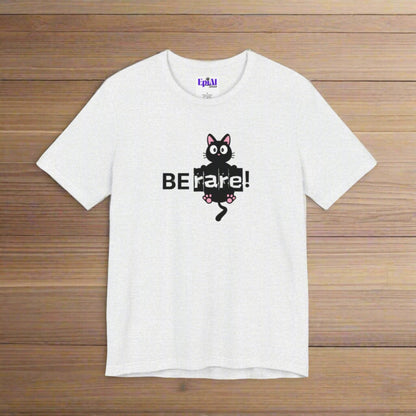 Be Rare Unisex Jersey Short Sleeve Tee