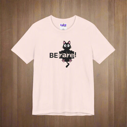 Be Rare Unisex Jersey Short Sleeve Tee