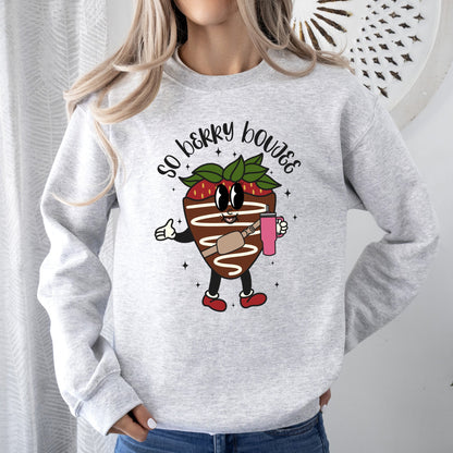 So Berry Boujee, Chocolate Strawberry, Bougie, Sweatshirt, Valentine's Day