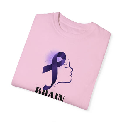 Brain Be Brave Unisex Garment-Dyed T-shirt