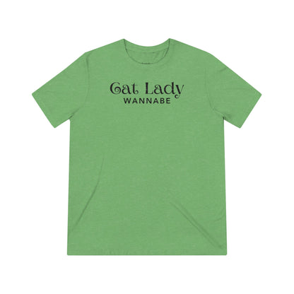 Cat Lady Wannabe Triblend Tee
