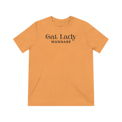 Cat Lady Wannabe Triblend Tee