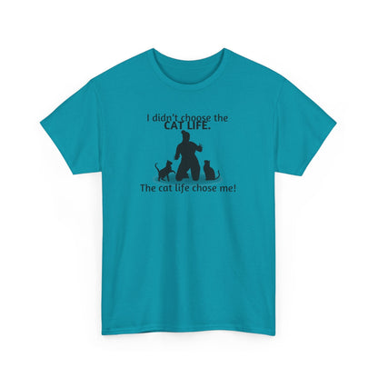 Cat Life Chose Me Heavy Cotton Tee