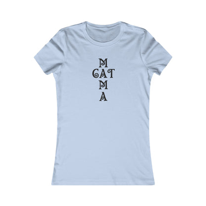 Cat Mama Women's Favorite Tee