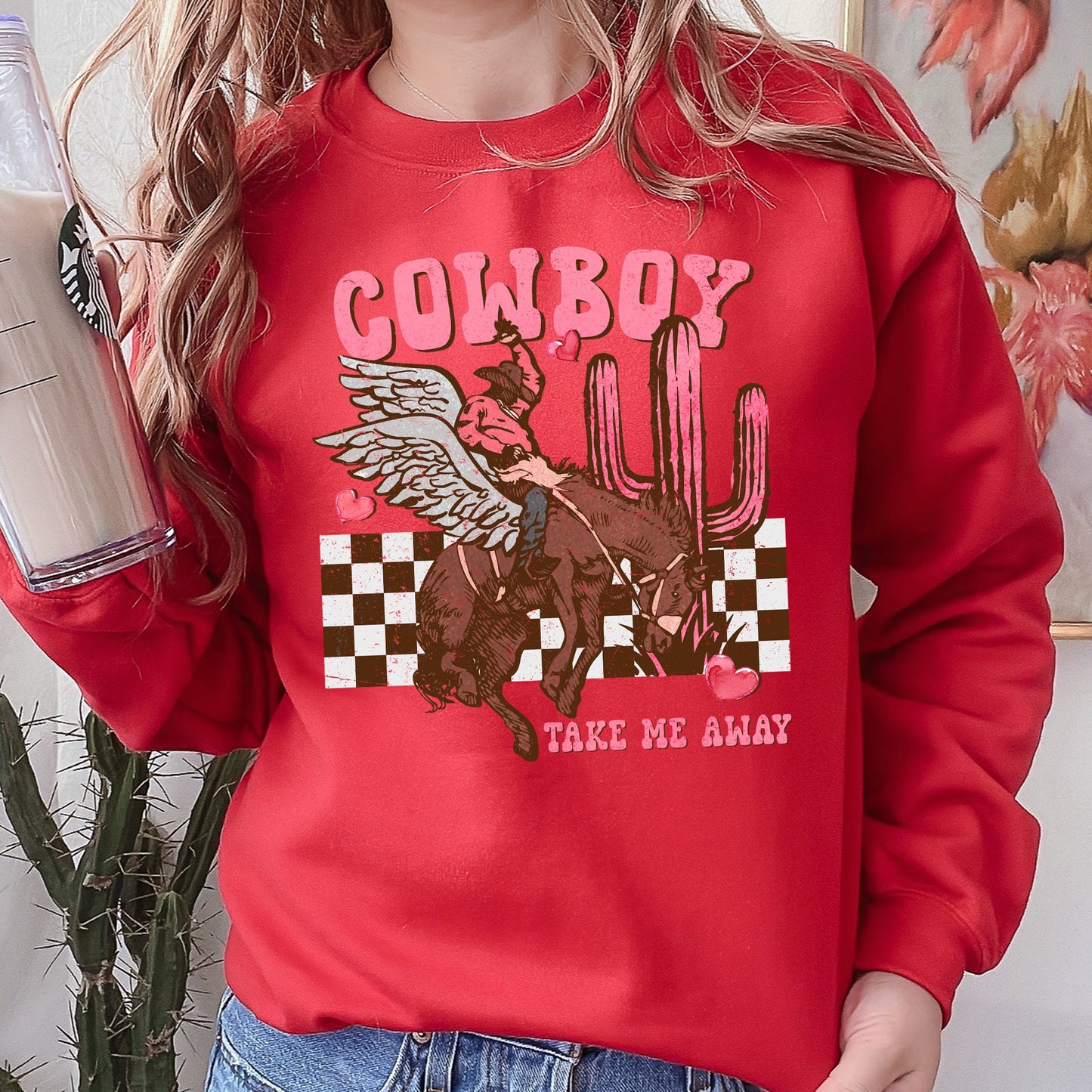 Cowboy Take Me Away, Western, Country, Sweatshirt, Valentine's Day