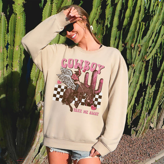 Cowboy Take Me Away, Western, Country, Sweatshirt, Valentine's Day