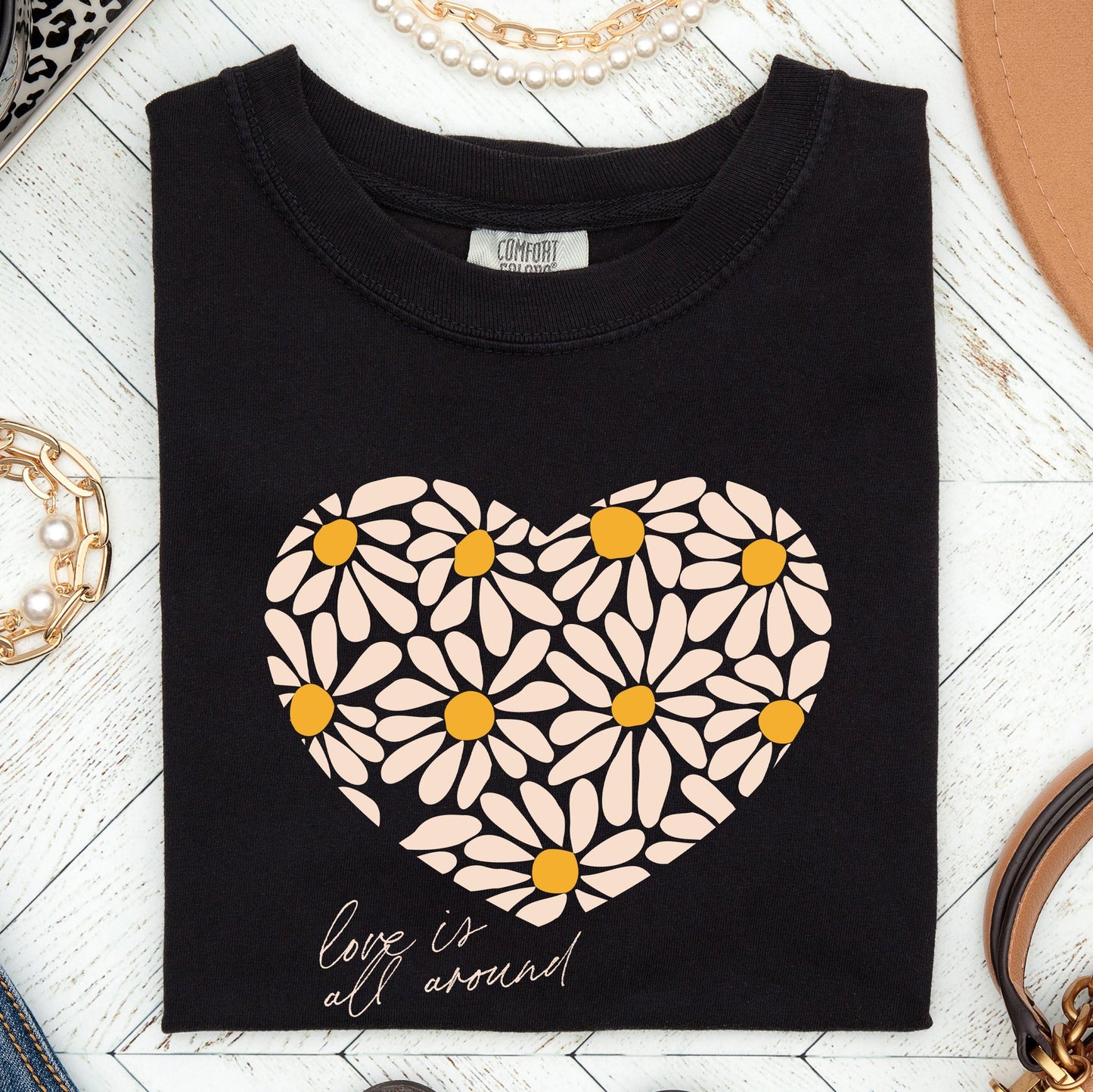 Love Is All Around, Daisy, Heart, Comfort Colors Tshirt, Valentine's Day