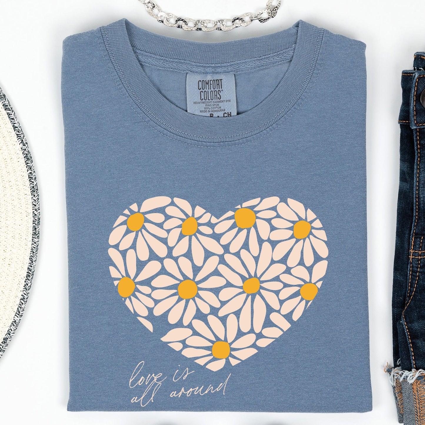 Love Is All Around, Daisy, Heart, Comfort Colors Tshirt, Valentine's Day