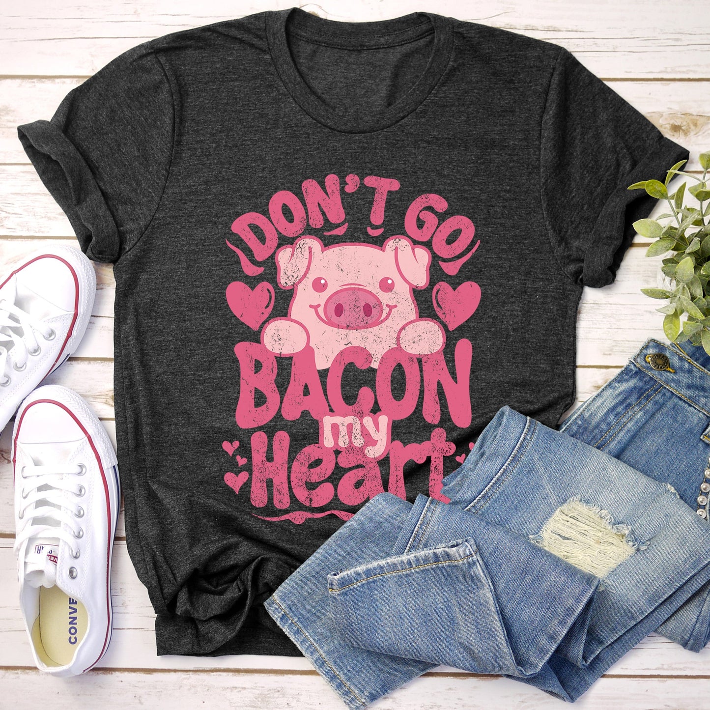 Don't Go Bacon My Heart, Pig, Funny, Super Soft Tshirt, Valentine's Day