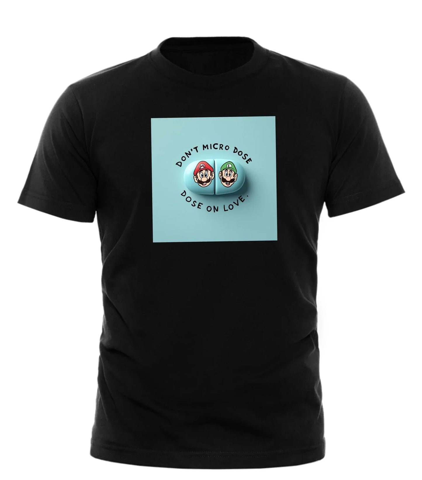 Good Trouble Garments Dose on Love Slogan Shirt