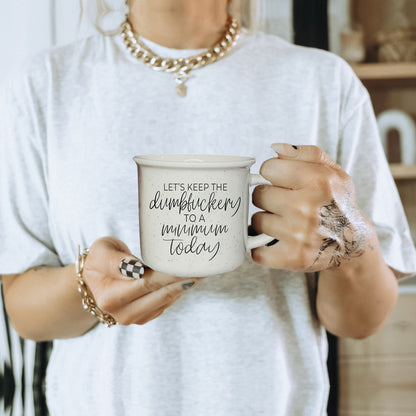 Dumbf**kery Mug