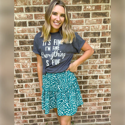 It's Fine I'm Fine Everything Is Fine Graphic Tee