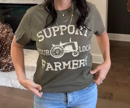 Support Your Local Farmers Graphic Tee