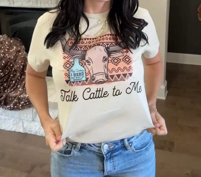 Talk Cattle To Me Graphic Tee