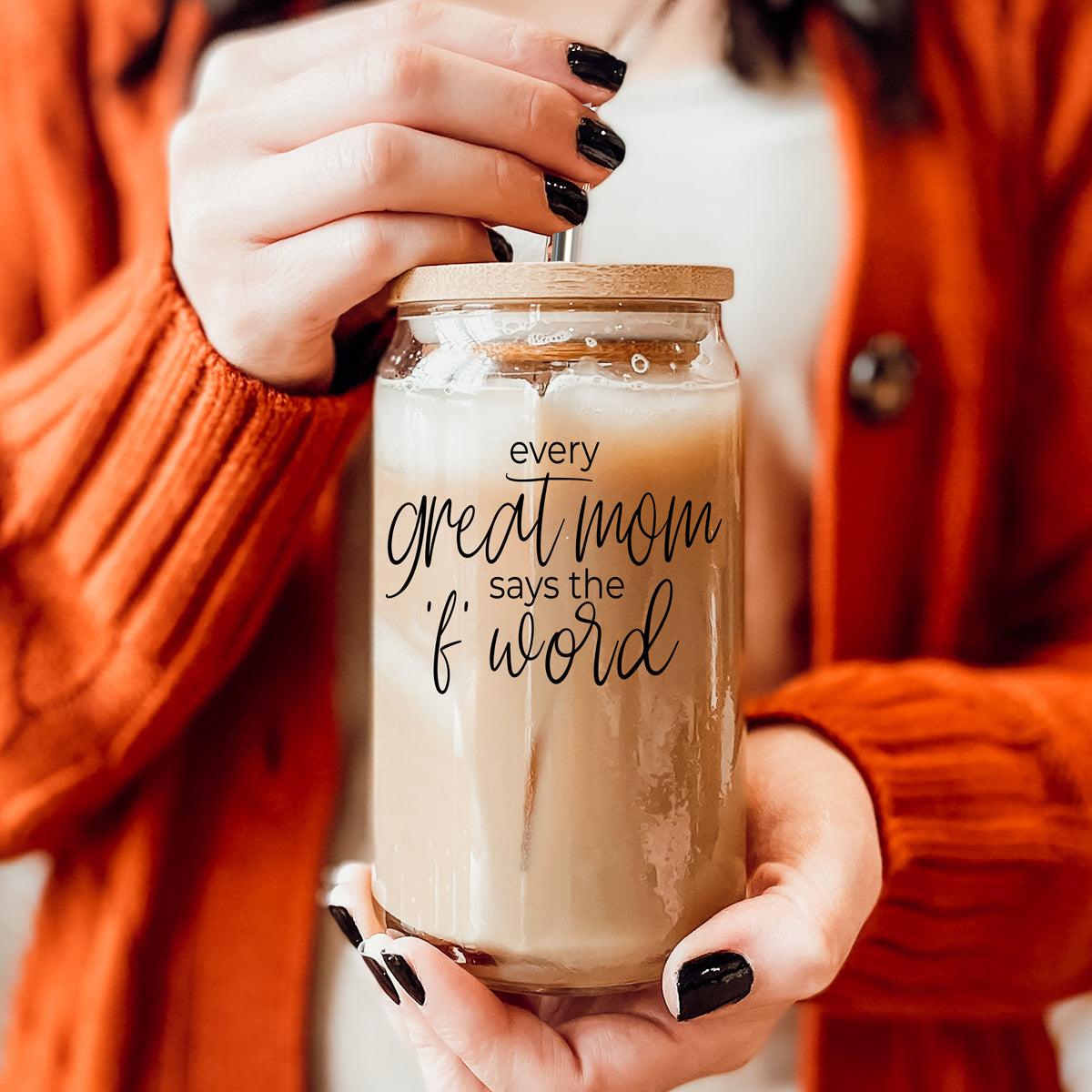 Every Great Mom 17oz