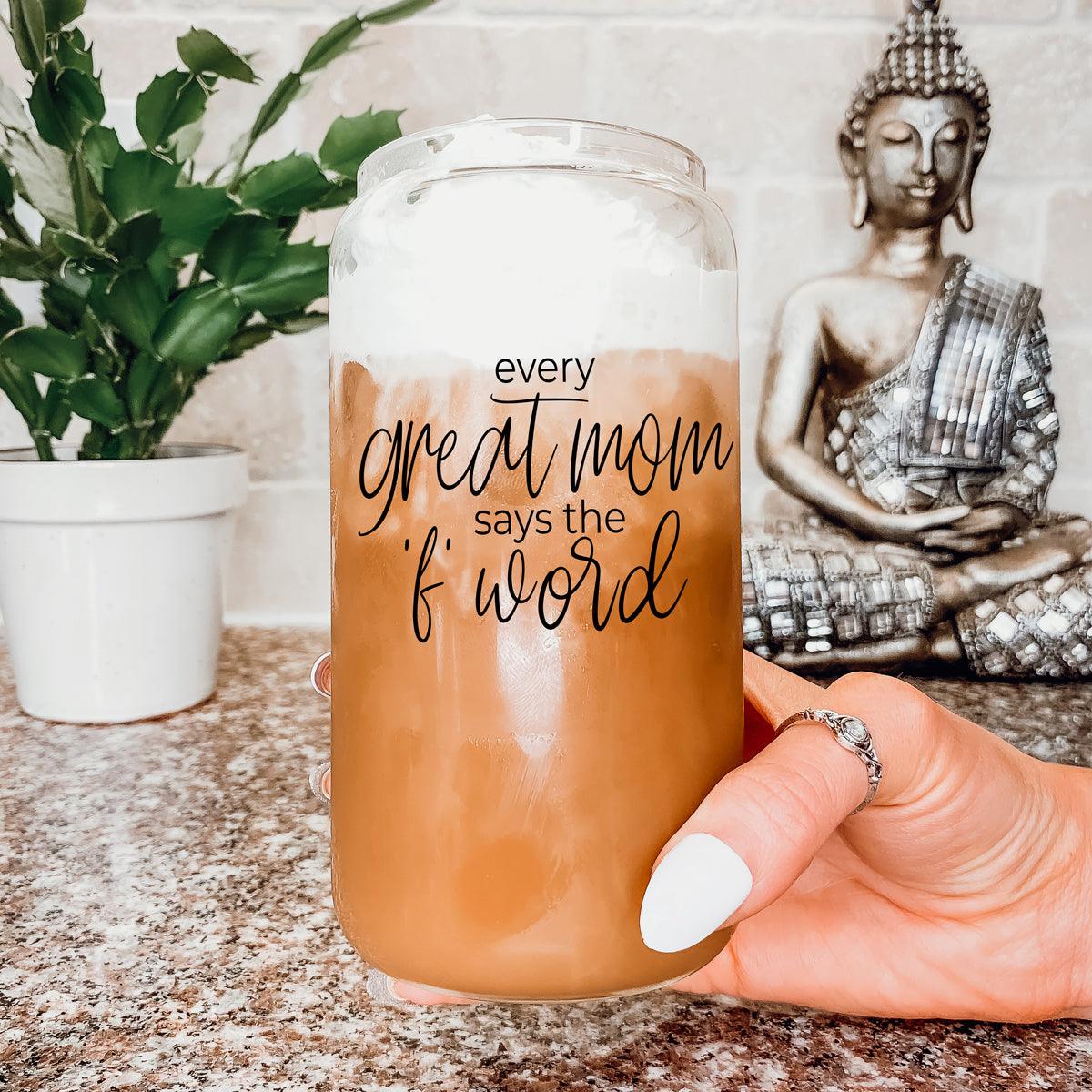 Every Great Mom 17oz