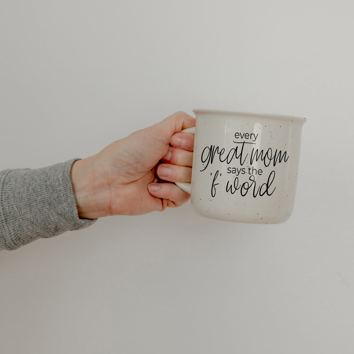 Every Great Mom Says 14.5oz