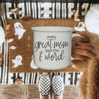 Every Great Mom Says 14.5oz