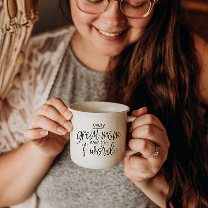 Every Great Mom Says 14.5oz