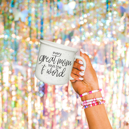 Every Great Mom Says 14.5oz
