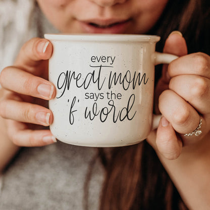 Every Great Mom Says 14.5oz