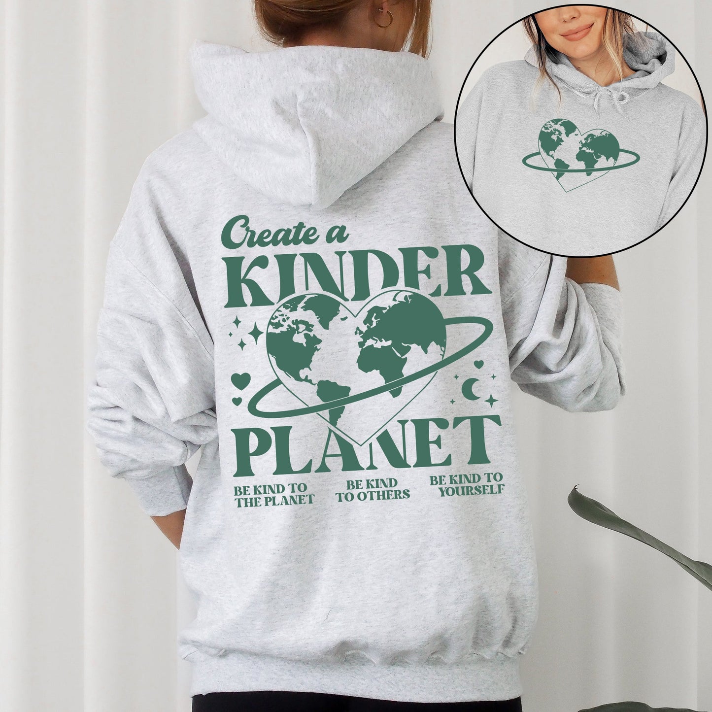 Create A Kinder Planet, Environment, Positivity, Kindness, Mental Health, Hooded Sweatshirt, Hoodie